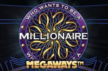 Who wants to be a millionaire megaways
