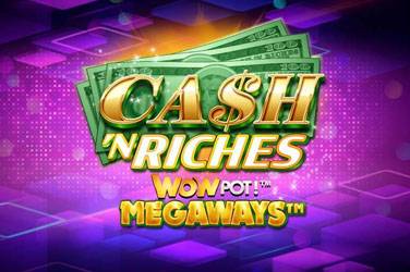 Cash ‘n riches wowpot megaways