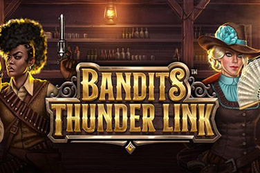 Bandits thunder link